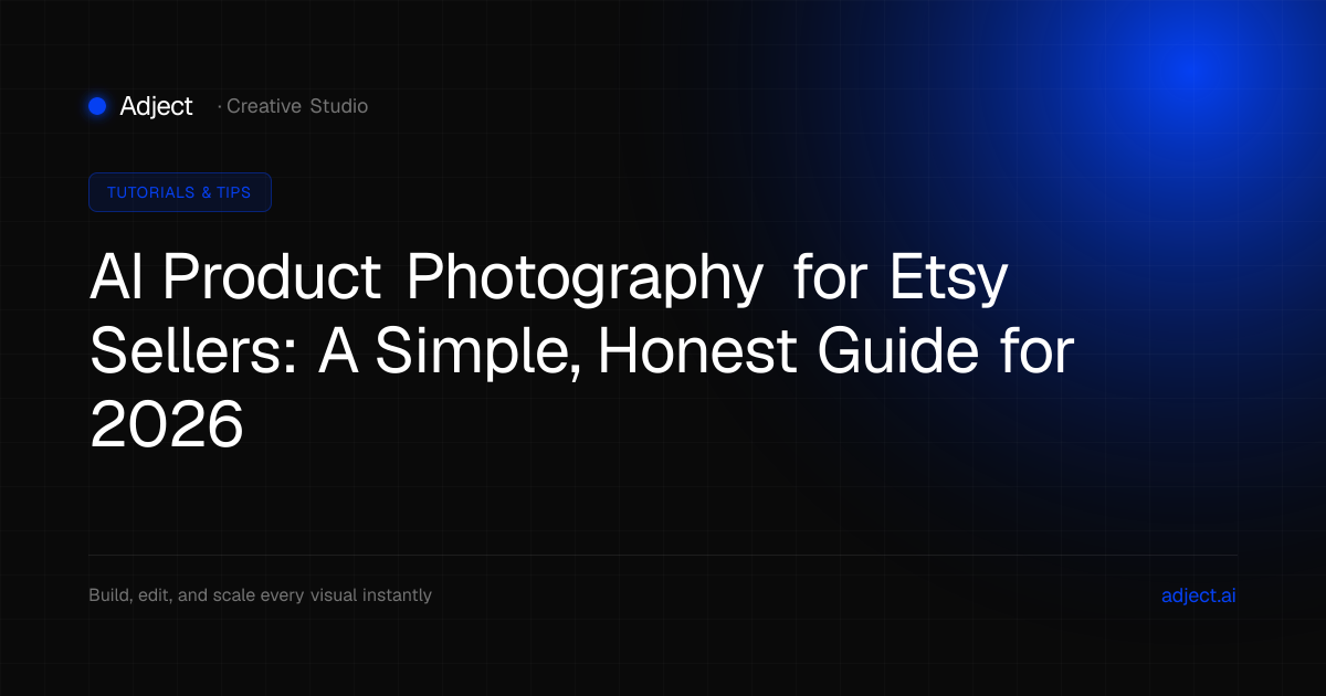 AI Product Photography for Etsy Sellers: A Simple, Honest Guide for 2026