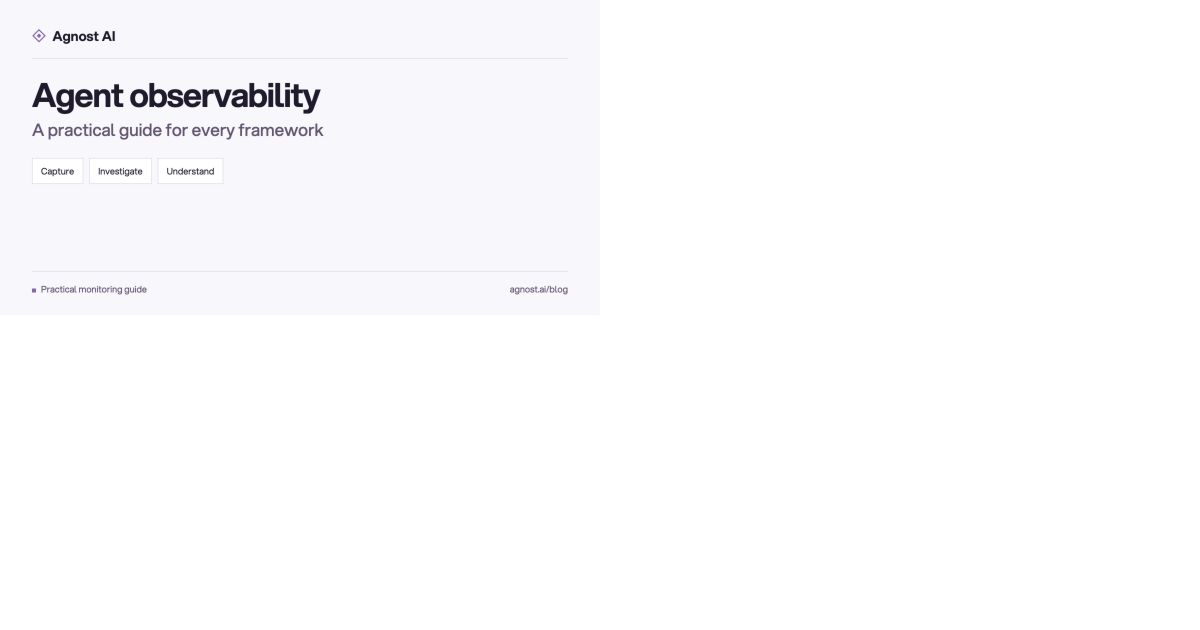 Agent Observability by Framework: A Practical Monitoring Guide