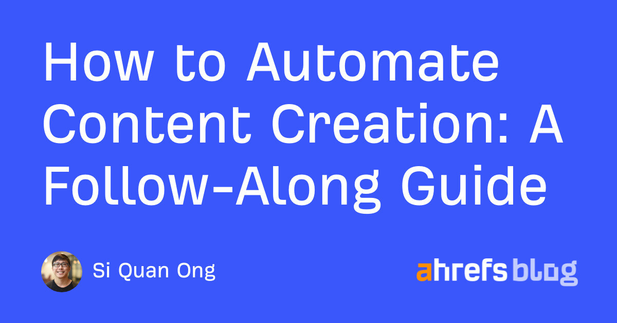 How to Automate Content Creation: A Follow-Along Guide