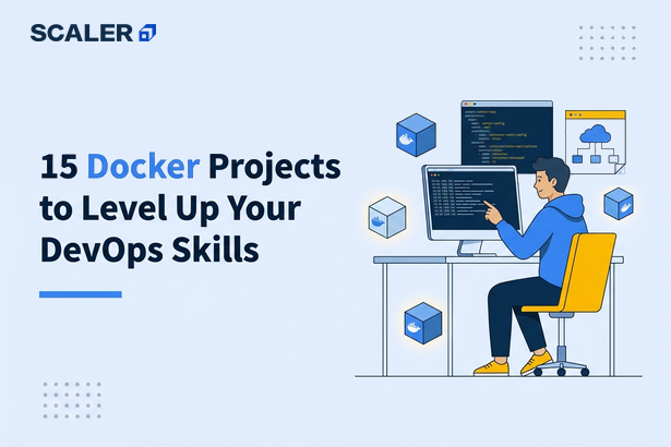 15 Docker Projects to Level Up Your DevOps Skills