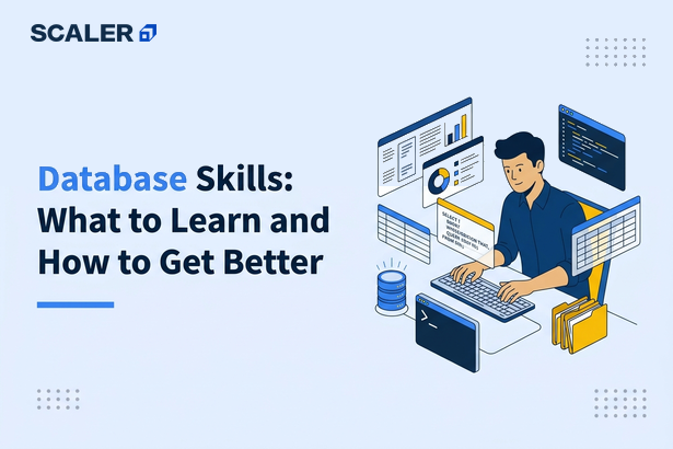 Database Skills: What to Learn and How to Get Better
