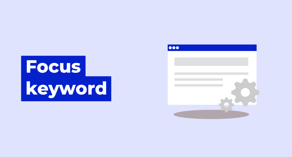 What is a focus keyword and how to pick one?
