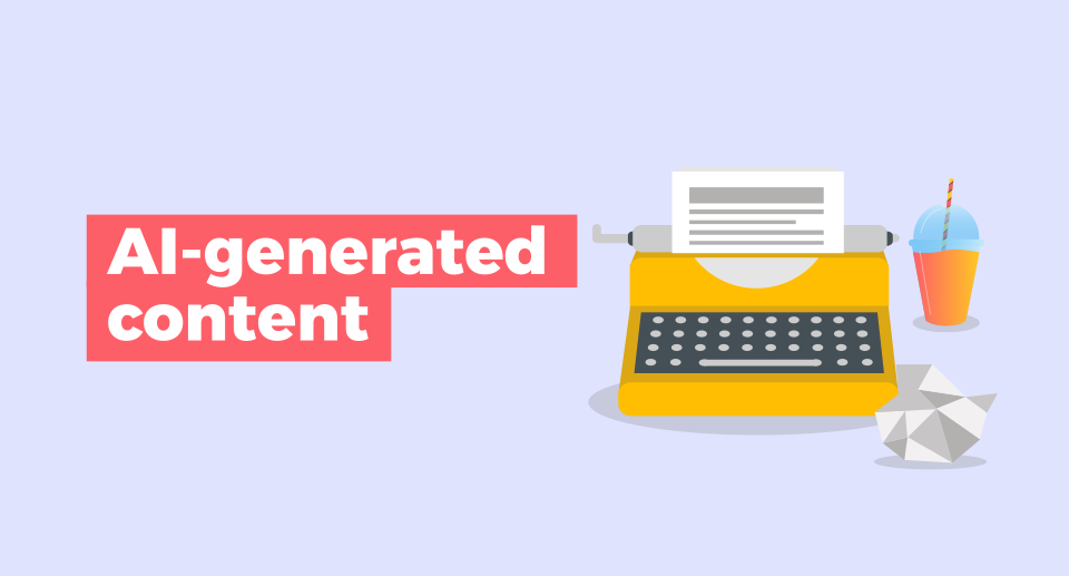 AI-generated content & SEO 🤖 Everything you need to know in 2026