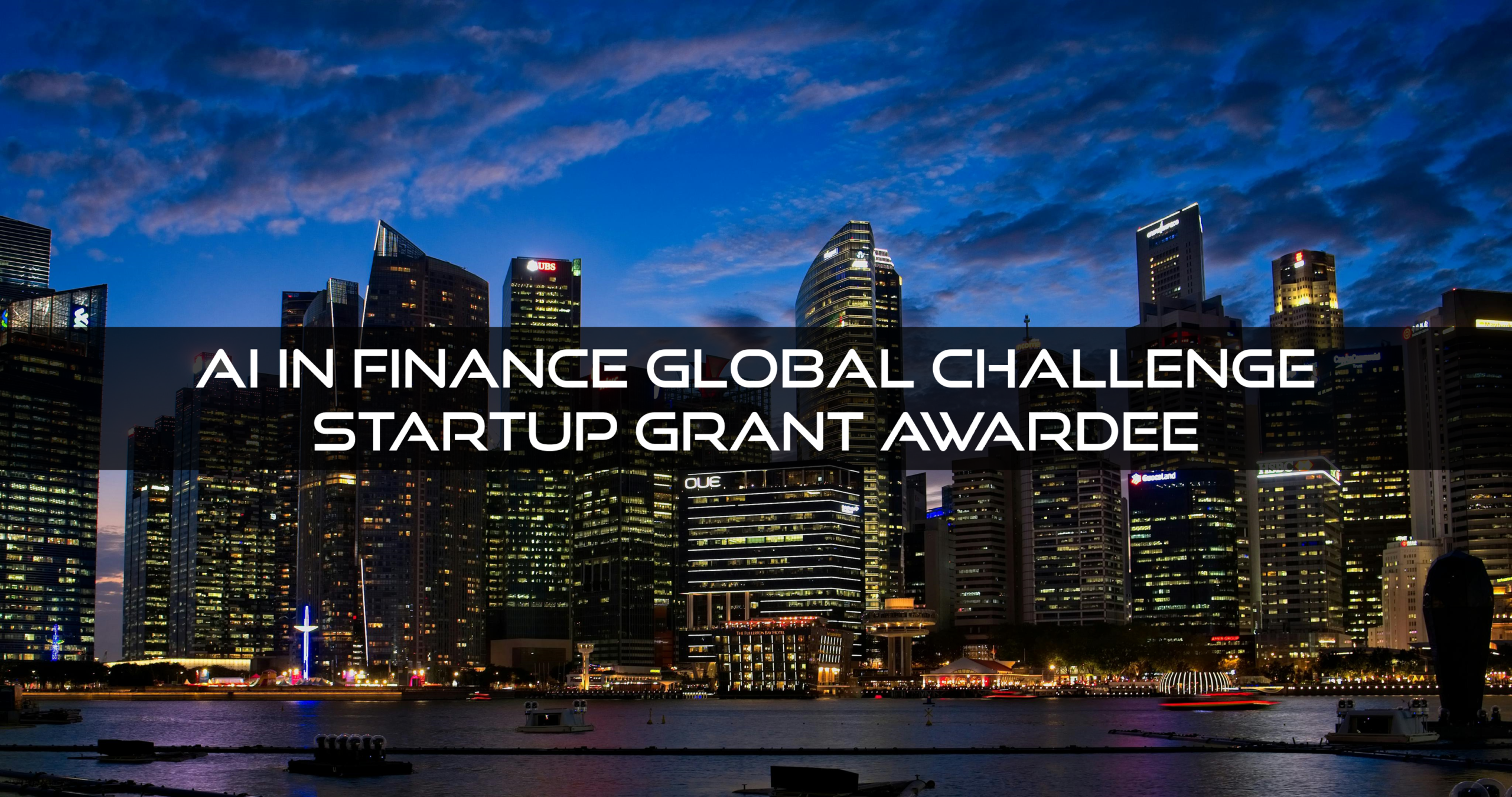 AI in Finance Global Challenge Startup Grant Awardee