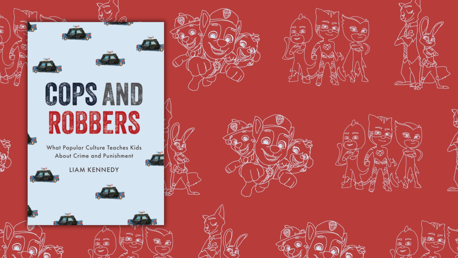 How children’s crime stories condemn lawbreakers, celebrate police, and normalize confinement