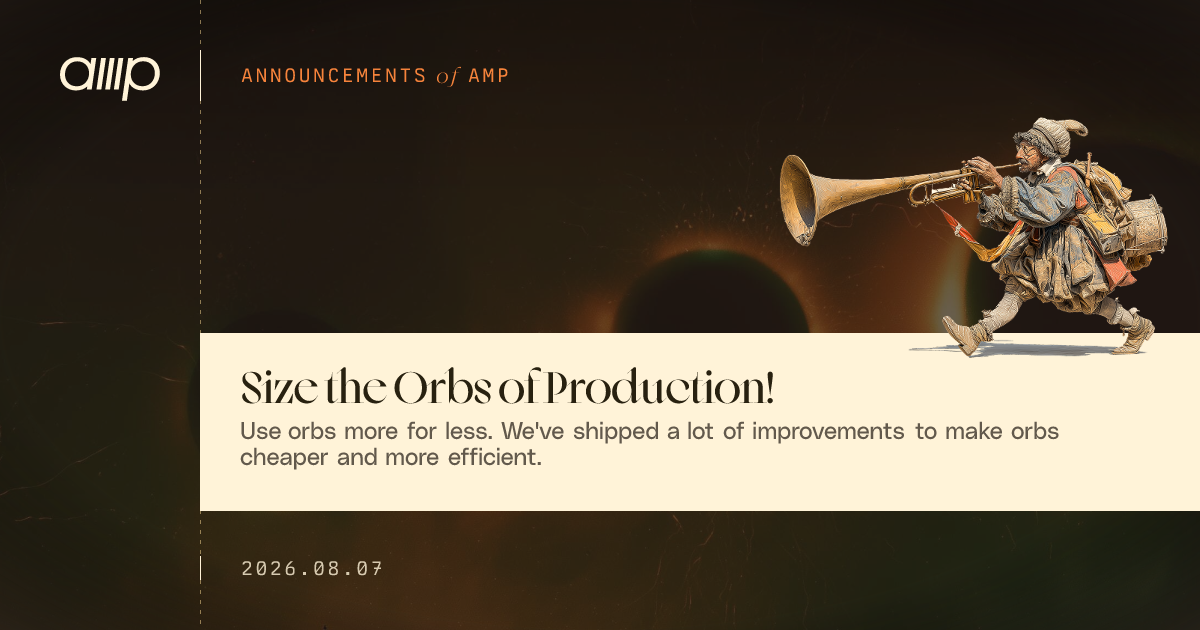 Size the Orbs of Production!