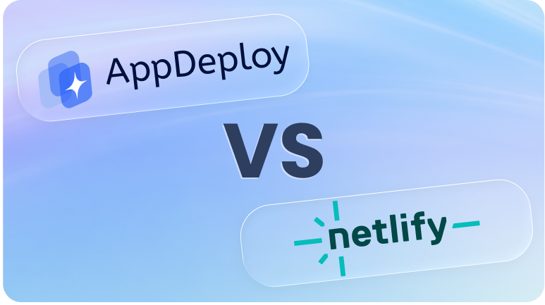 AppDeploy vs Netlify: Deploy from ChatGPT and Claude Without Leaving Chat