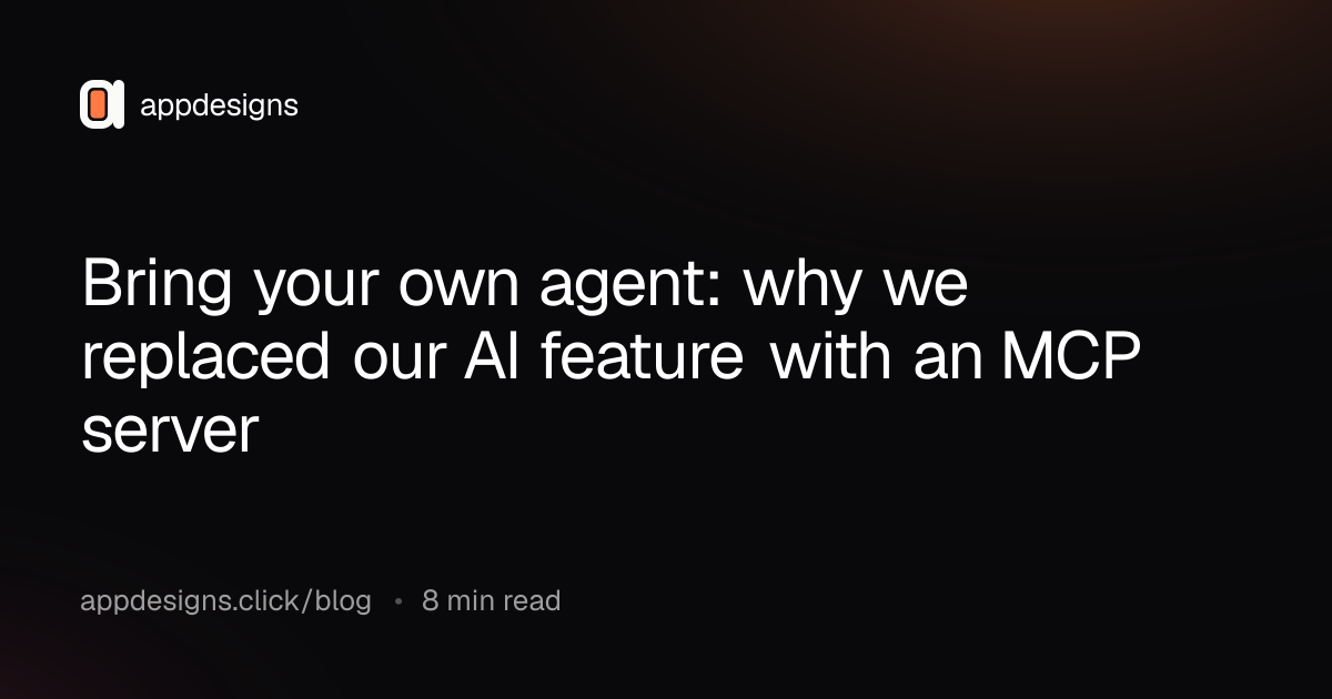 Bring your own agent: why we replaced our AI feature with an MCP server