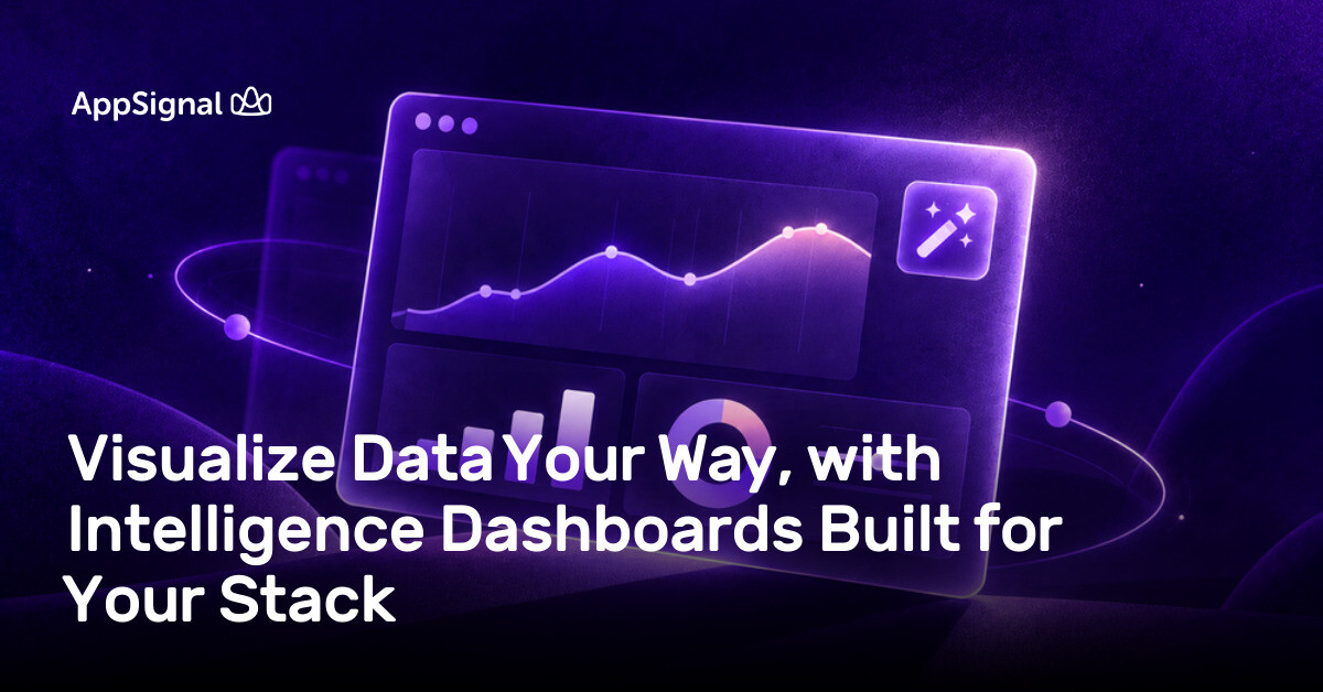 Visualize Data Your Way, with Intelligence Dashboards Built for Your Stack