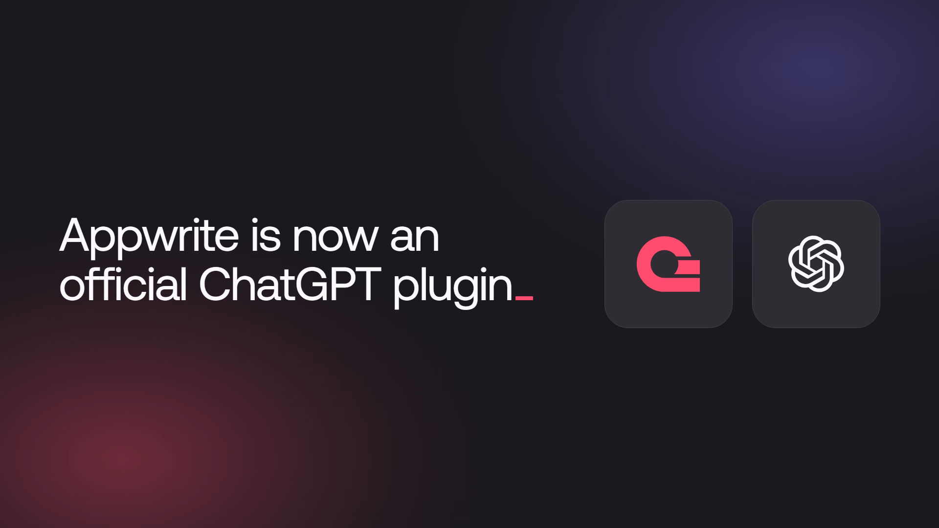 Introducing the official Appwrite plugin for ChatGPT