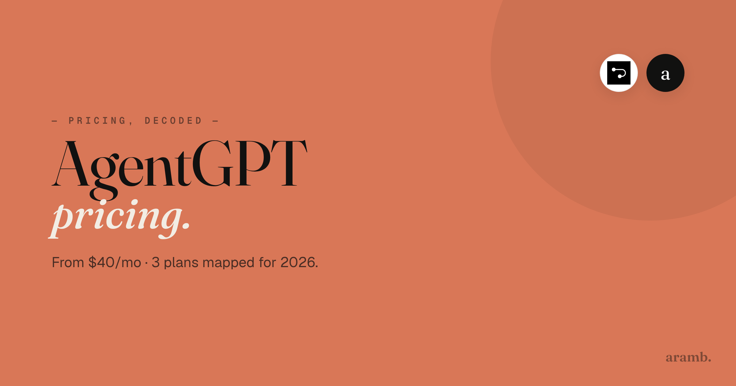 AgentGPT pricing in 2026 — plans, limits, and what you actually get