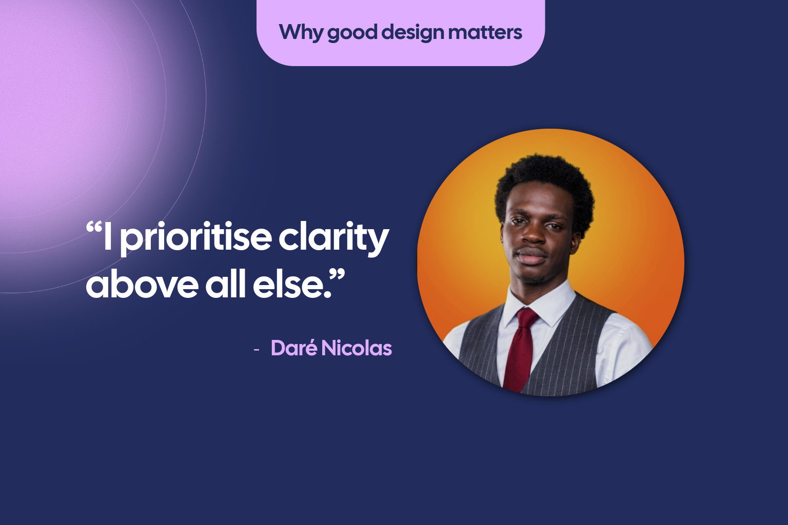 Daré Nicolas on Clarity, User Experience, and AI in Design