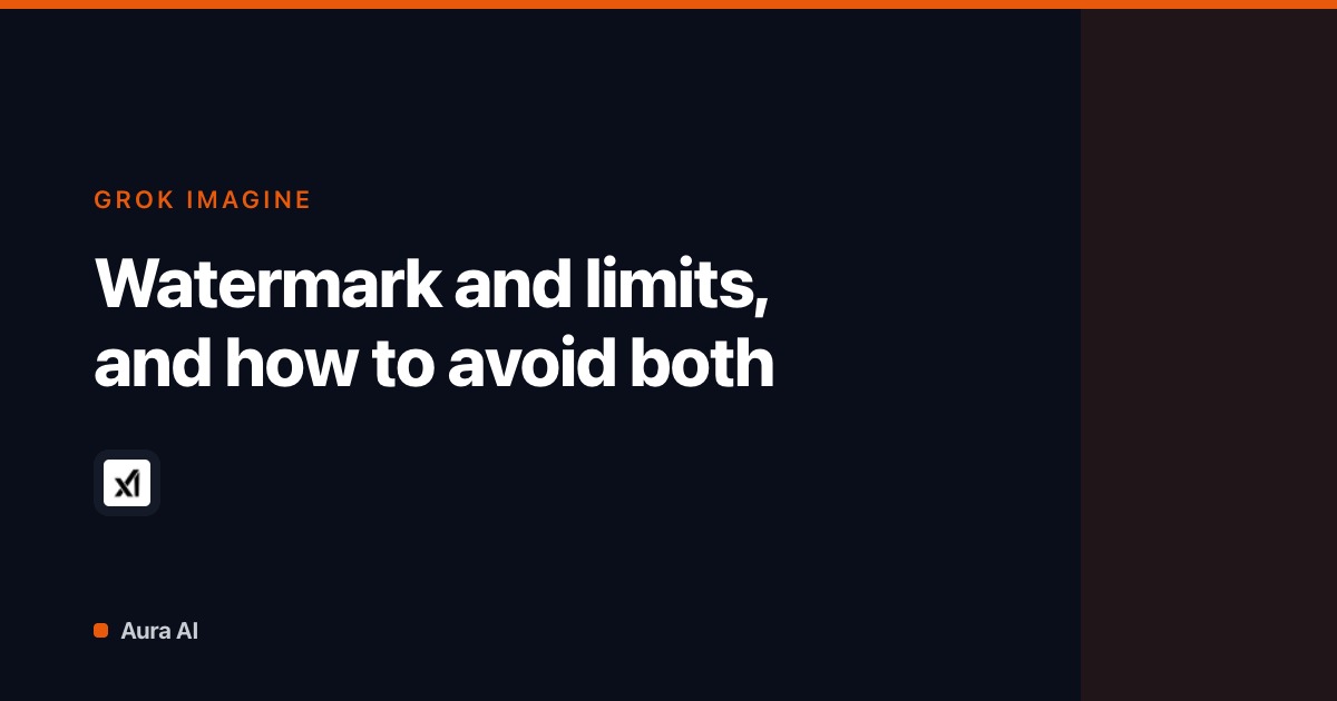 Grok Imagine Watermark & Limits: Grok Video 1.5 Without Them