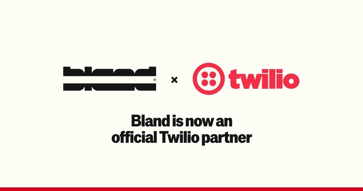 Bland is now an official Twilio partner
