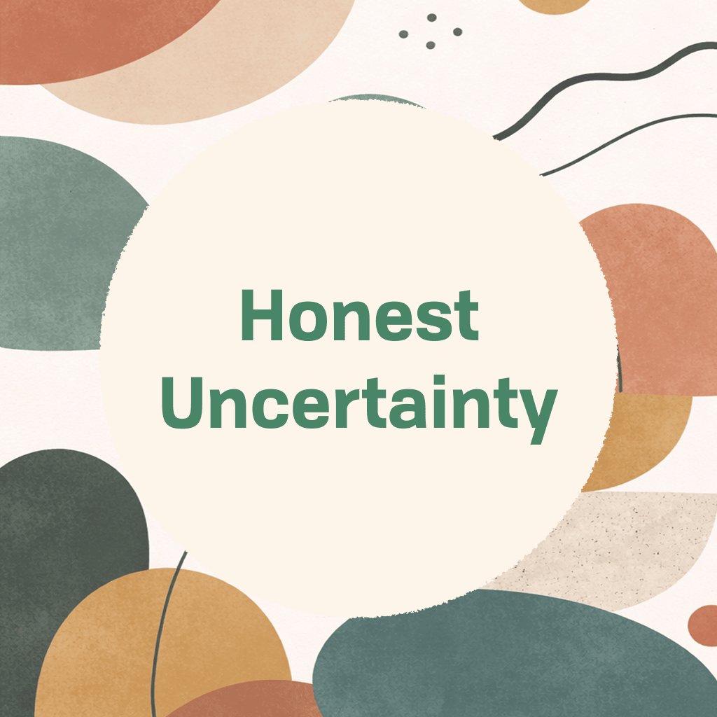 Honest Uncertainty