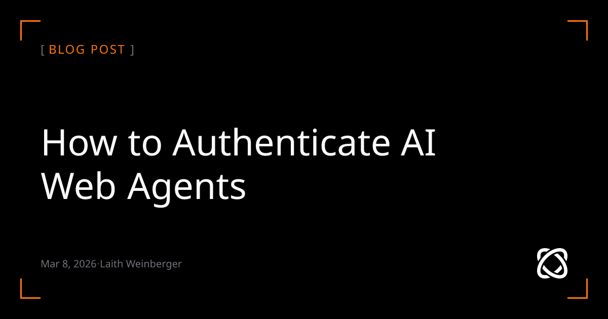 How to Authenticate AI Web Agents