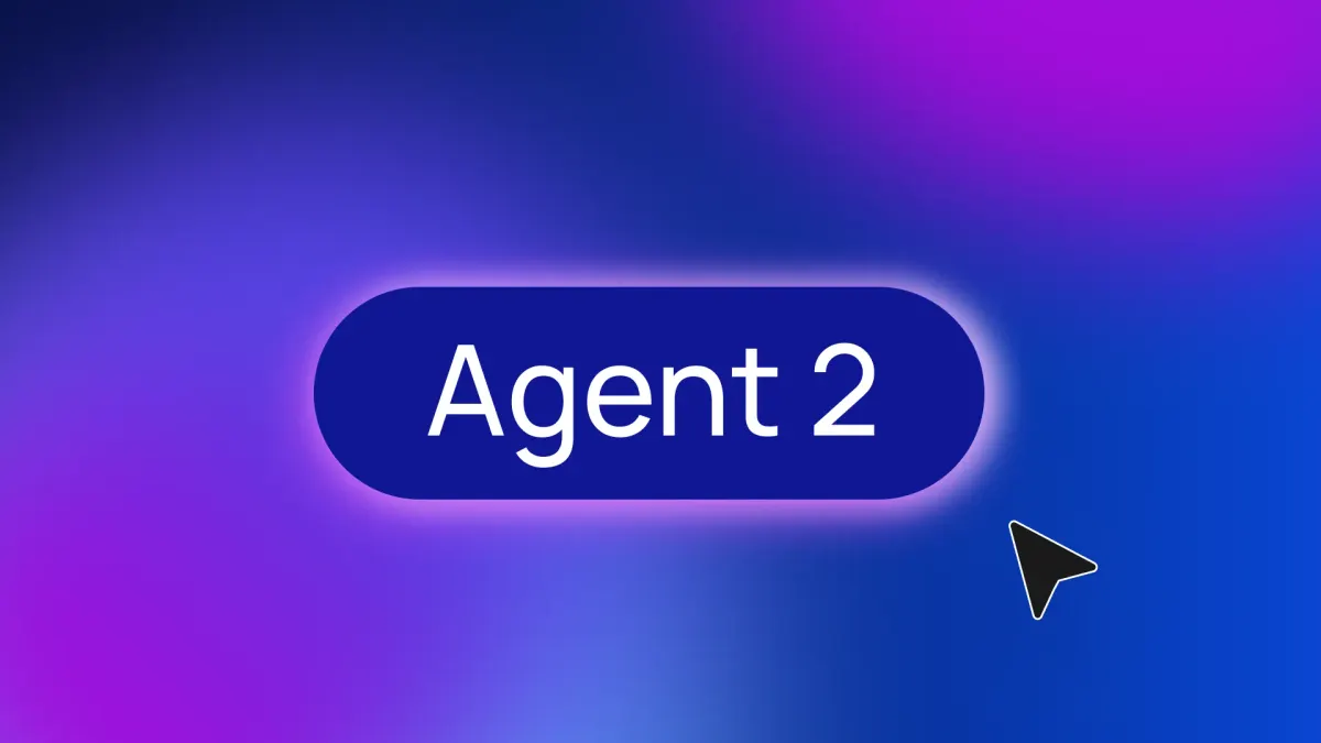 Introducing Agent 2 and the Bubble MCP
