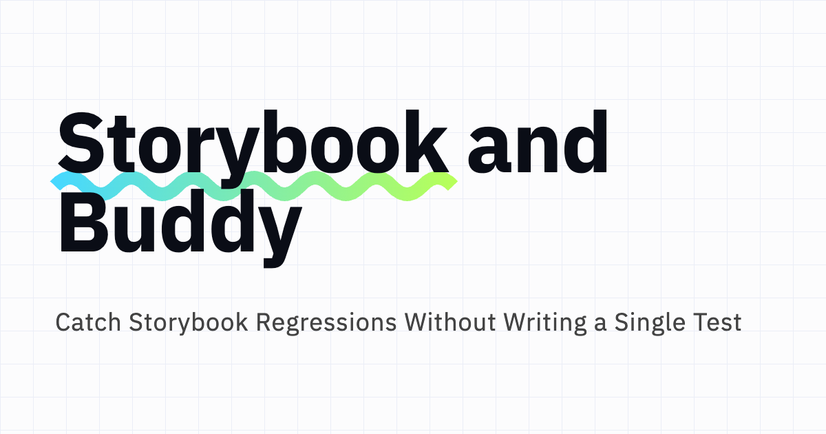 Catch Storybook Regressions Without Writing a Single Test