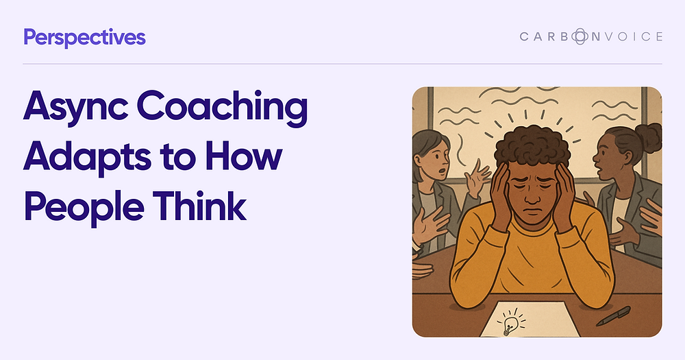 Async Coaching Adapts to How People Think