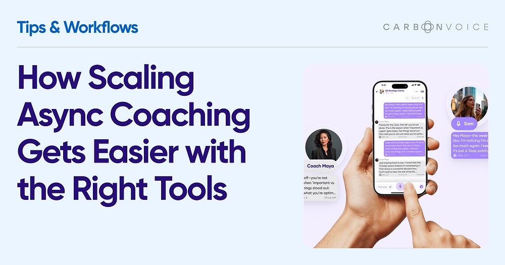 How Scaling Async Coaching Gets Easier with the Right Tools