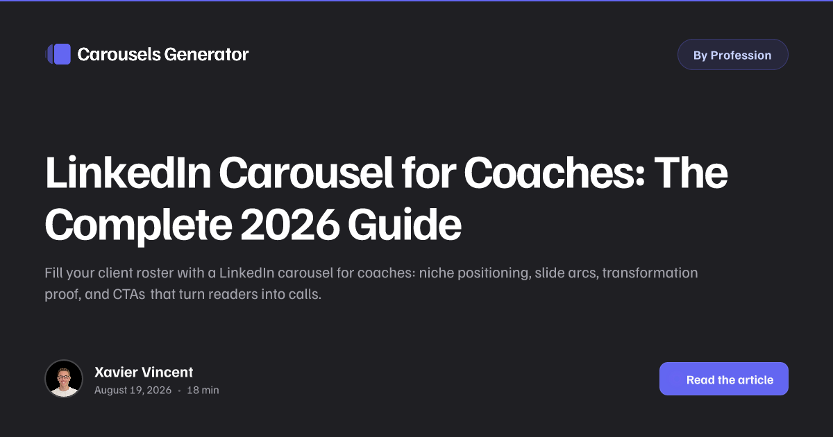LinkedIn Carousel for Coaches: The Complete 2026 Guide