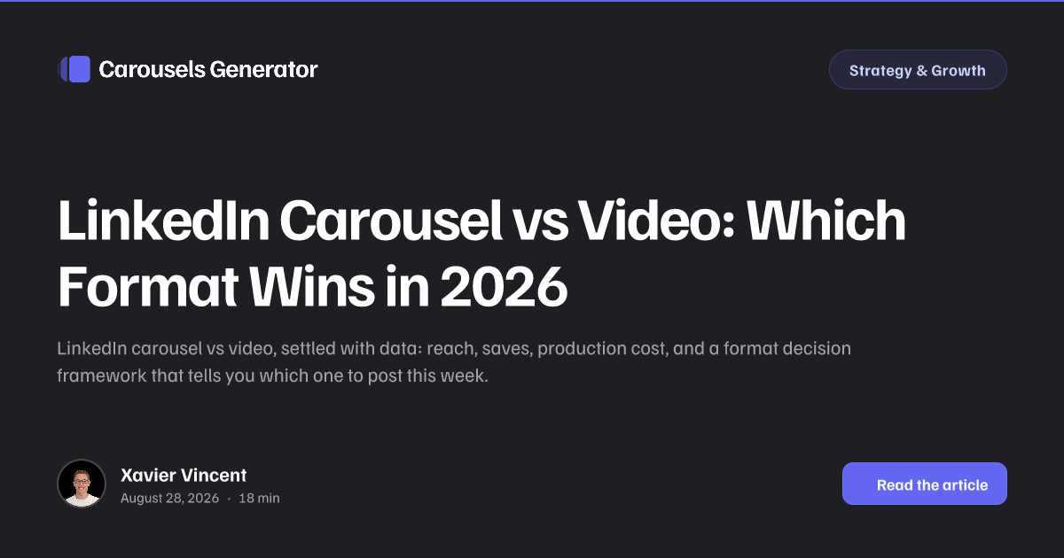LinkedIn Carousel vs Video: Which Format Wins in 2026