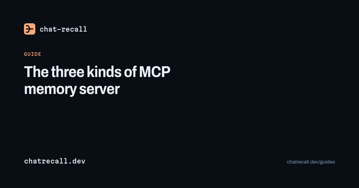 The three kinds of MCP memory server