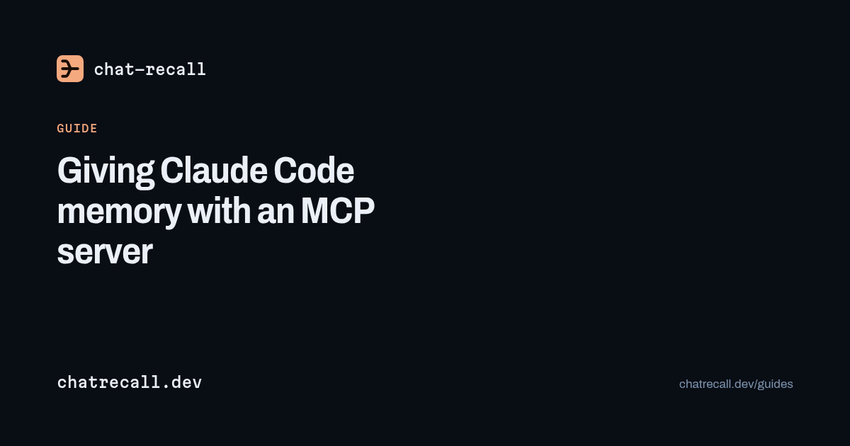 Giving Claude Code memory with an MCP server