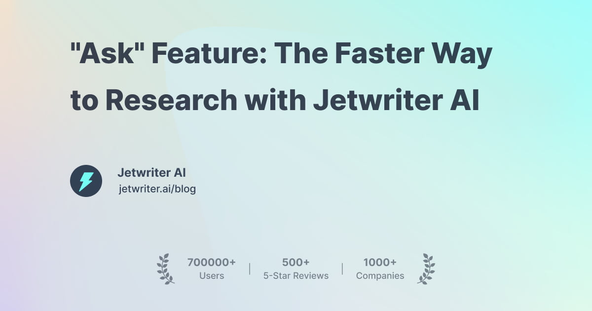 "Ask" Feature: The Faster Way to Research with Jetwriter AI