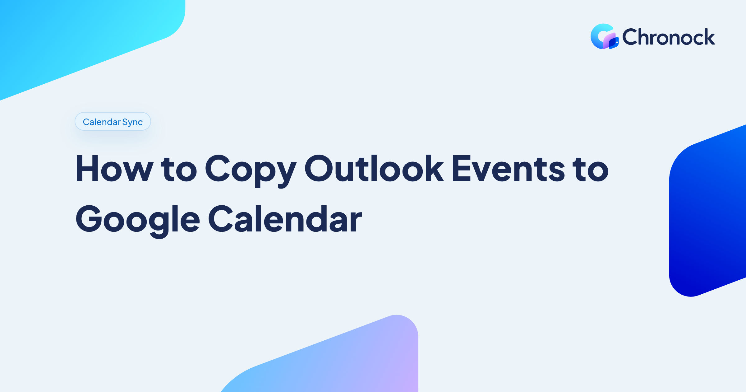 How to Copy Outlook Calendar Events to Google Calendar (One at a Time, in Bulk, or Automatically)