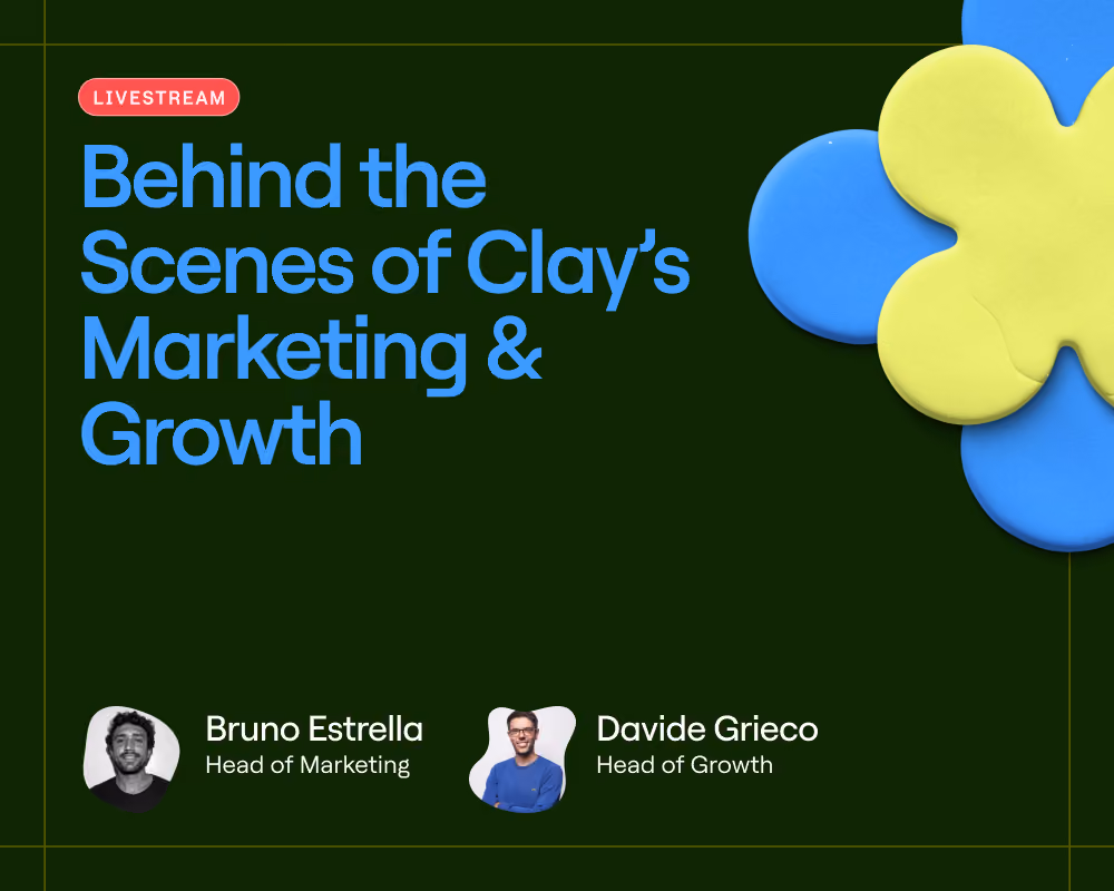 Behind the Scenes of Clay’s Marketing and Growth