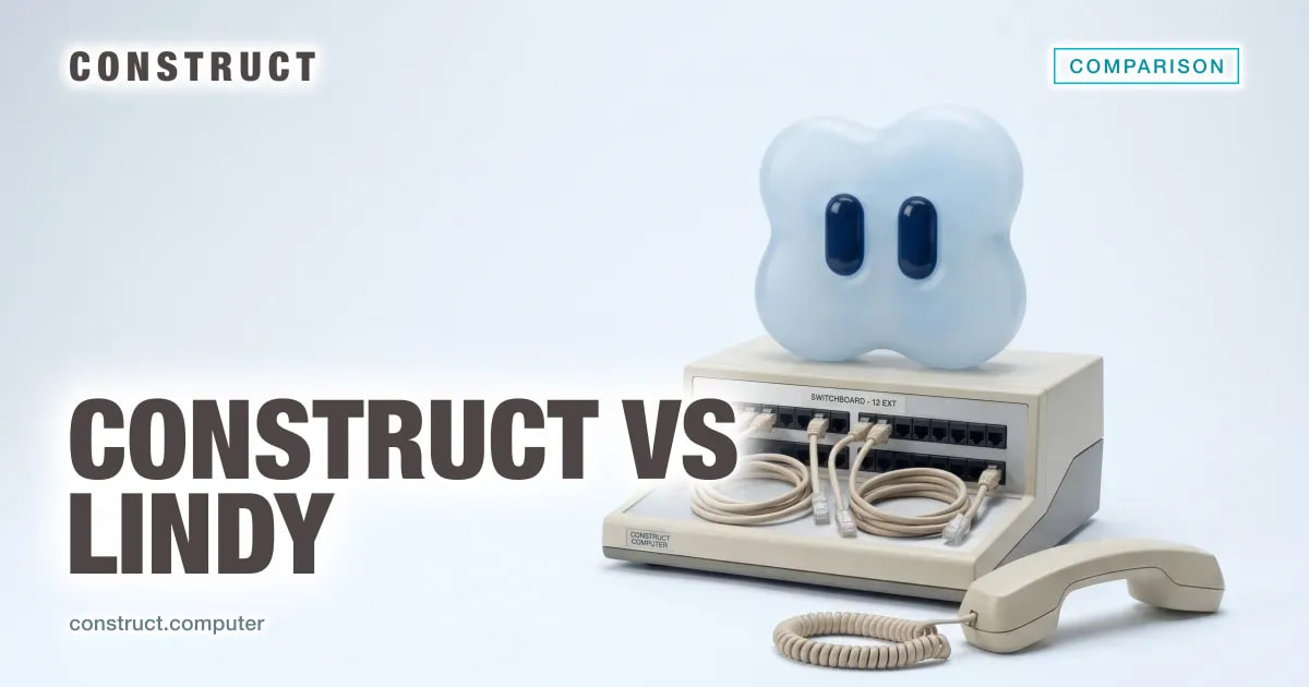Construct vs Lindy
