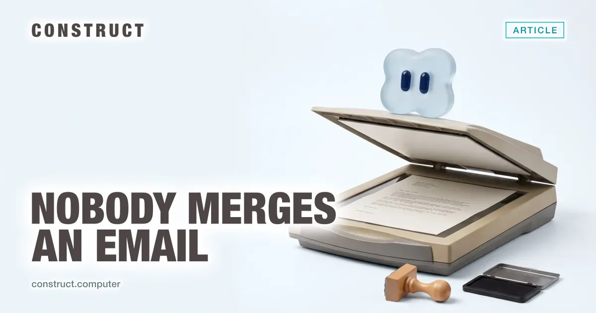 Nobody merges an email