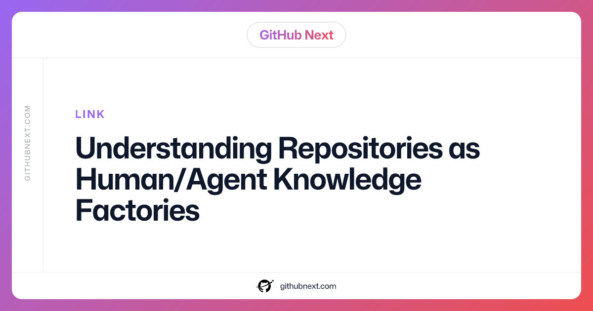 Understanding Repositories as Human/Agent Knowledge Factories