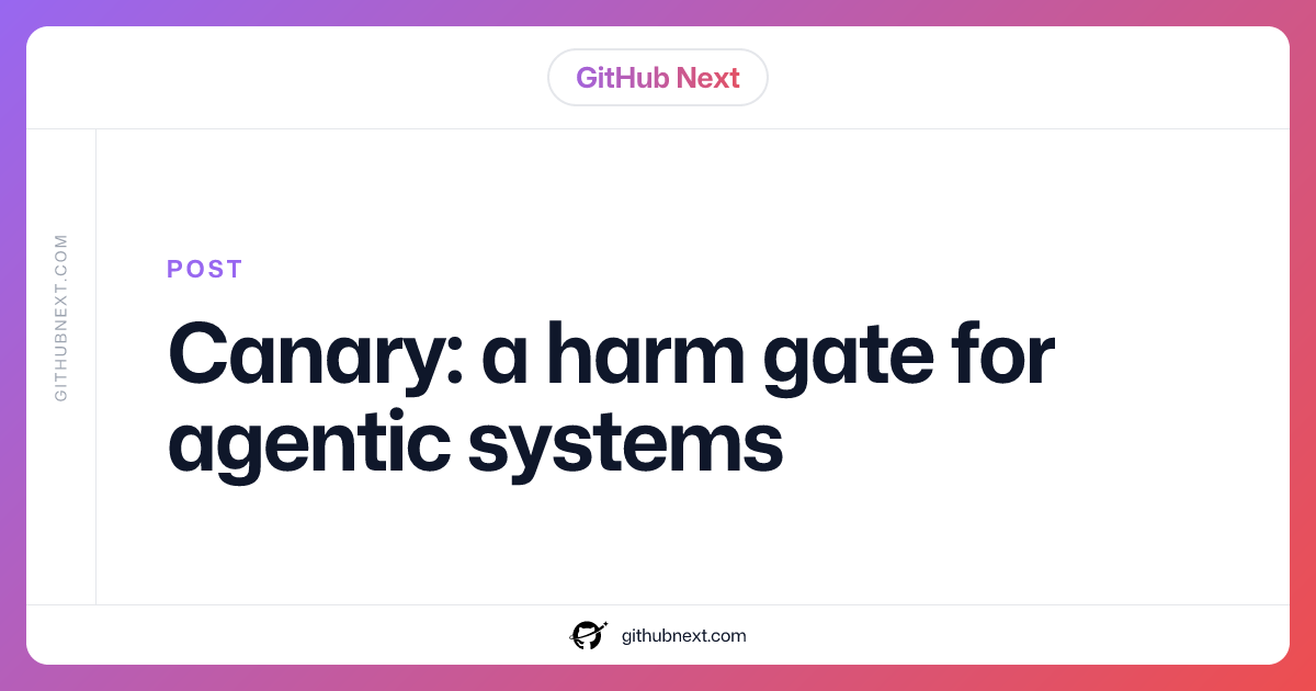 Canary: a harm gate for agentic systems