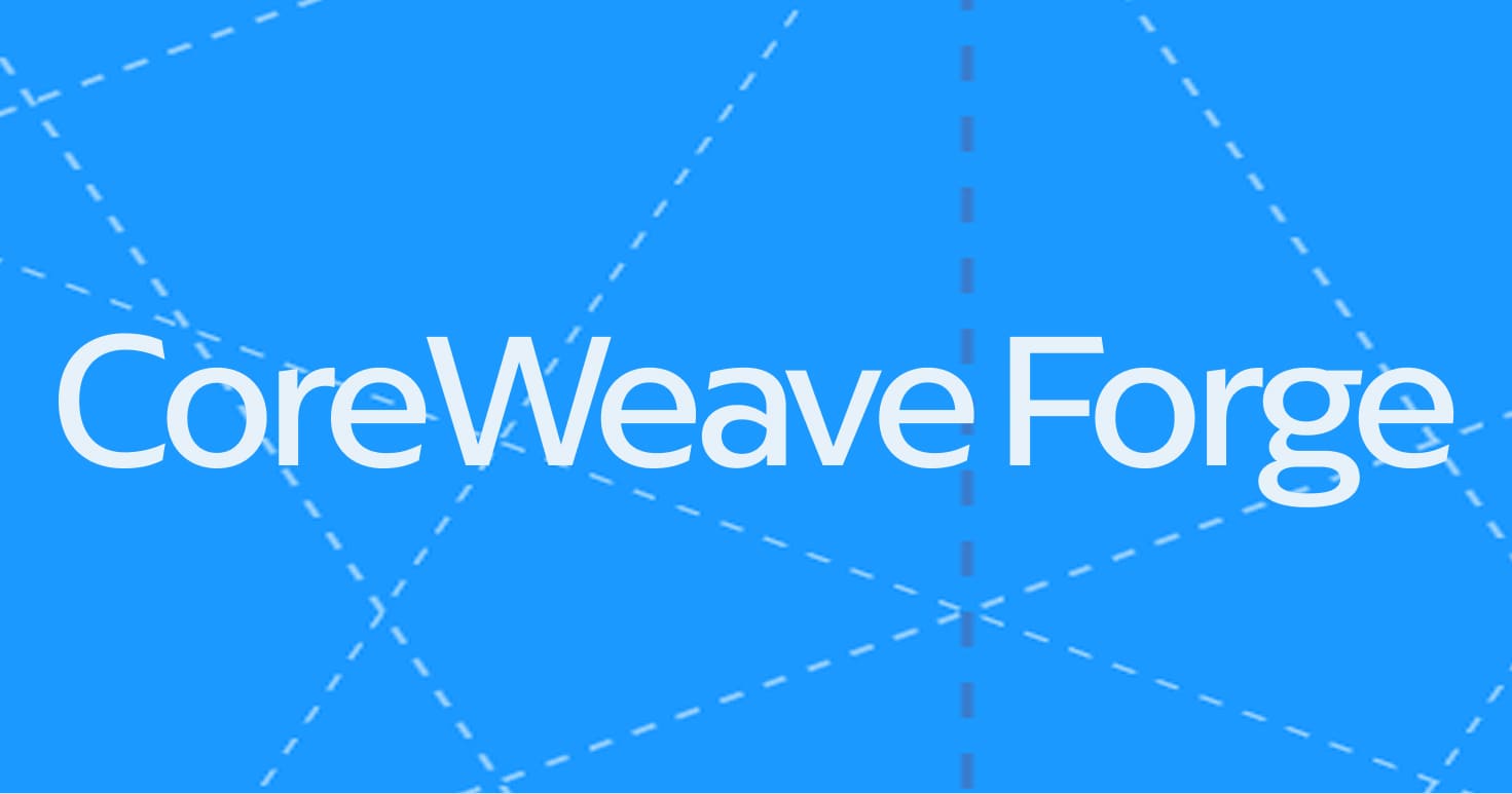 CoreWeave Forge: Turn AI Iteration Into Compounding Improvement