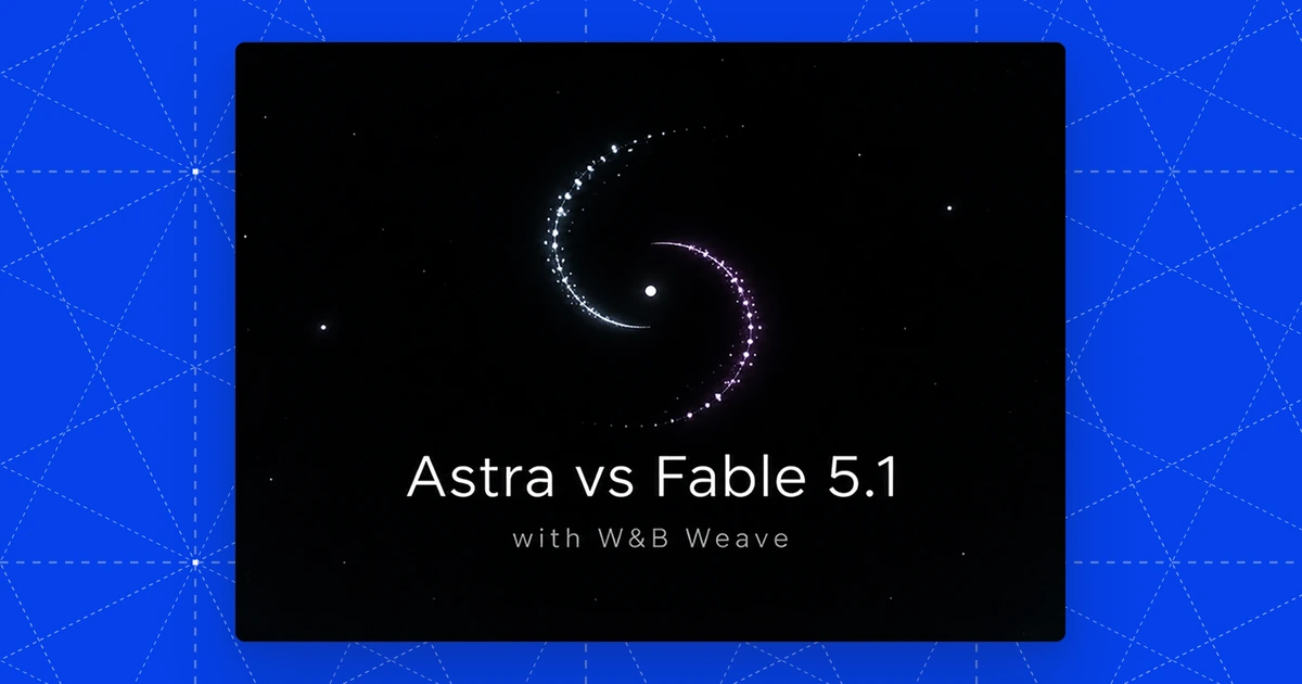 Tutorial: Benchmarking GPT-6 Astra vs Claude Fable 5.1 vs GPT-5.6 Sol using W&B Weave