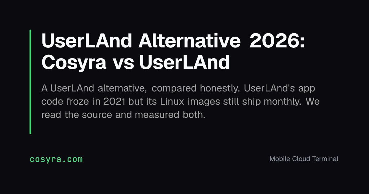 UserLAnd Alternative 2026: Cosyra vs UserLAnd