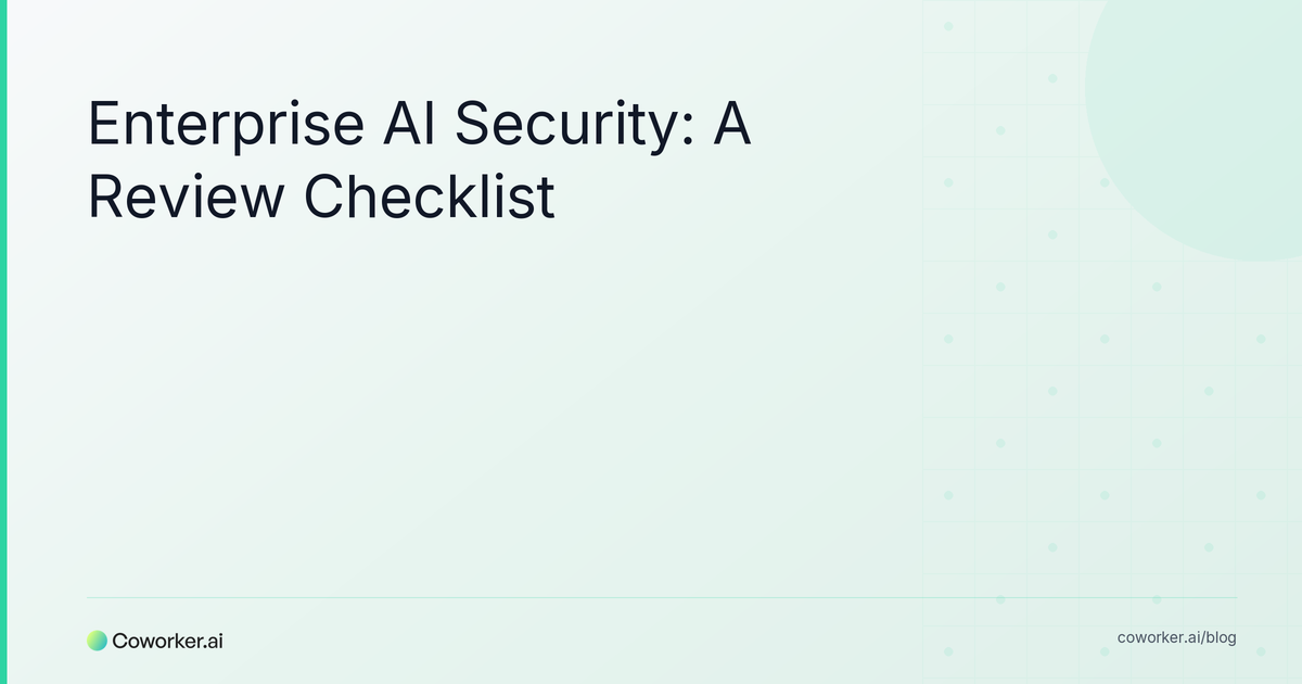 Enterprise AI Security: What a Security Review Must Check
