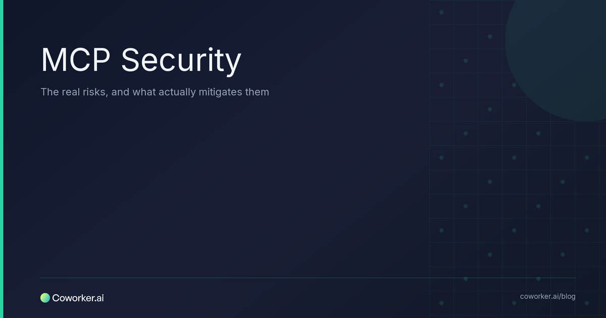 MCP Security: The Risks, and What Actually Mitigates Them