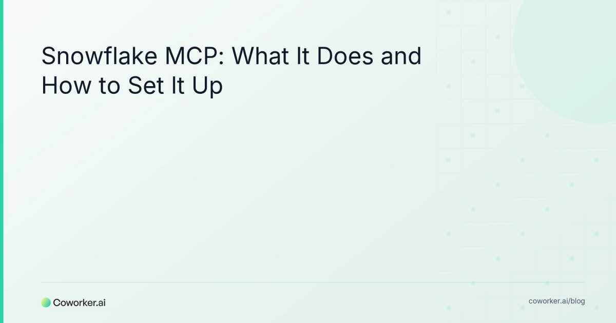 Snowflake MCP: What It Actually Does (and How to Set It Up)