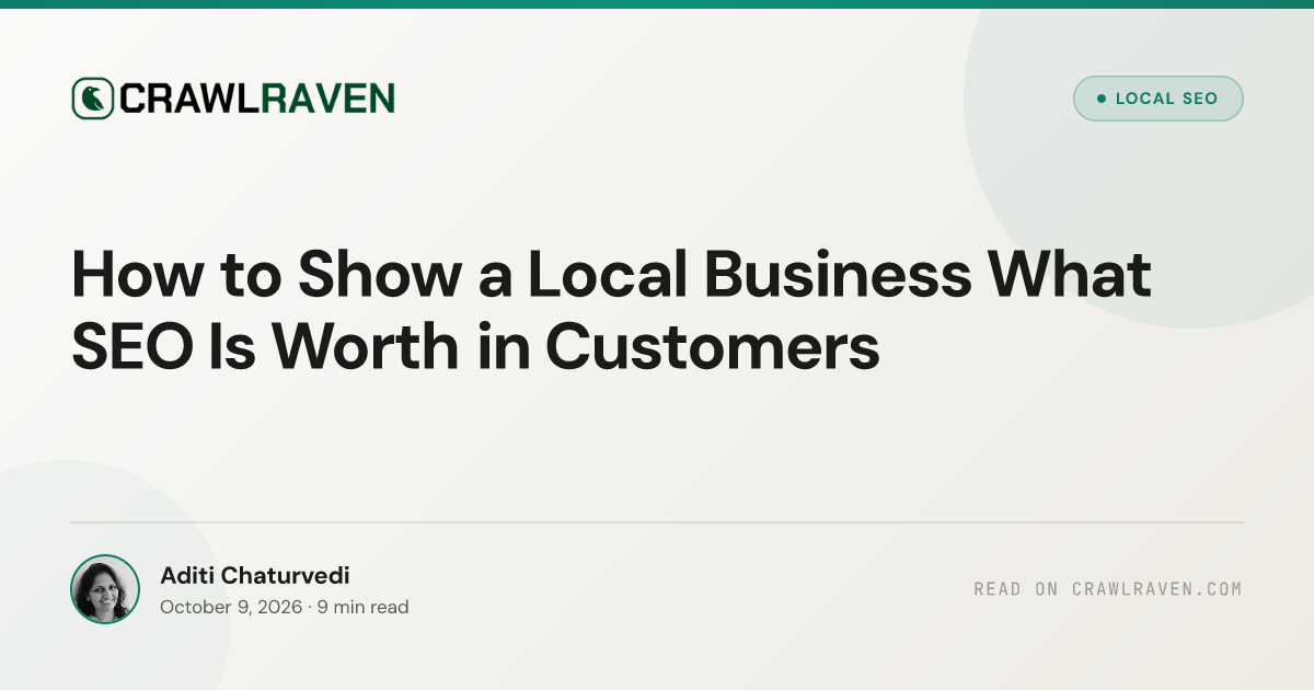 How to Show a Local Business What SEO Is Worth in Customers