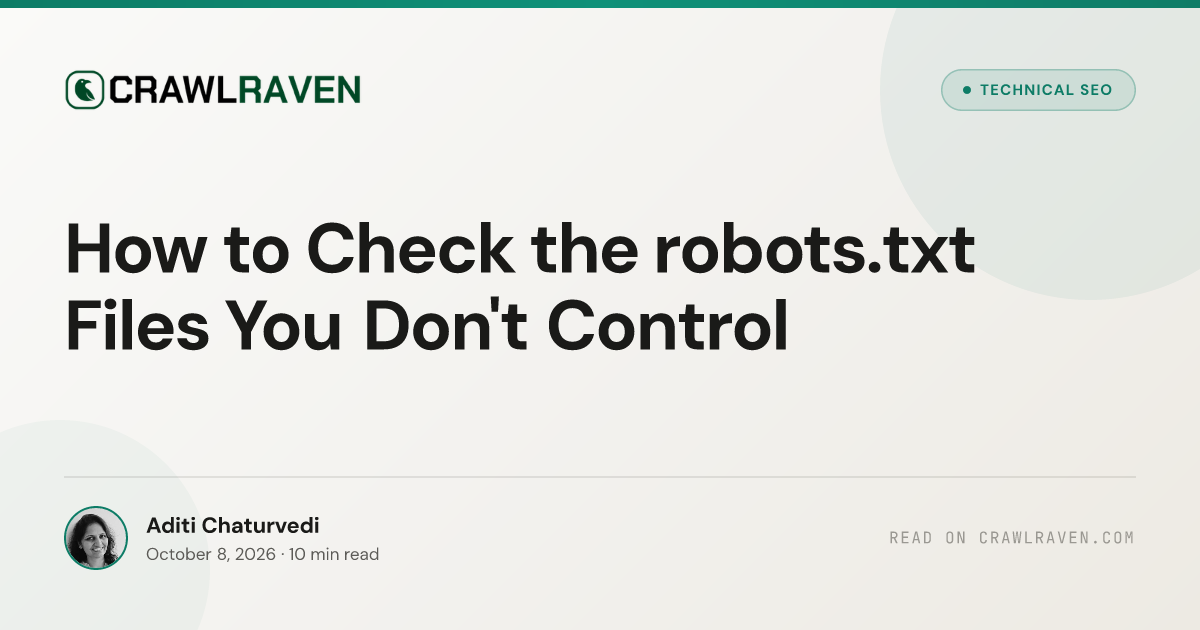 How to Check the robots.txt Files You Don't Control