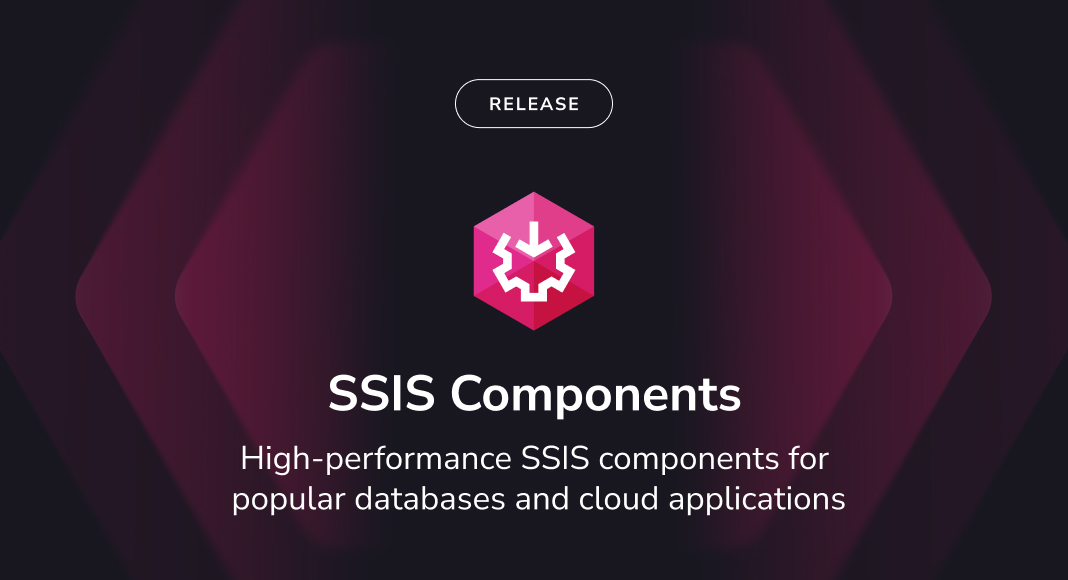 SSIS Data Flow Components Update Brings Expanded API and Data Source Support