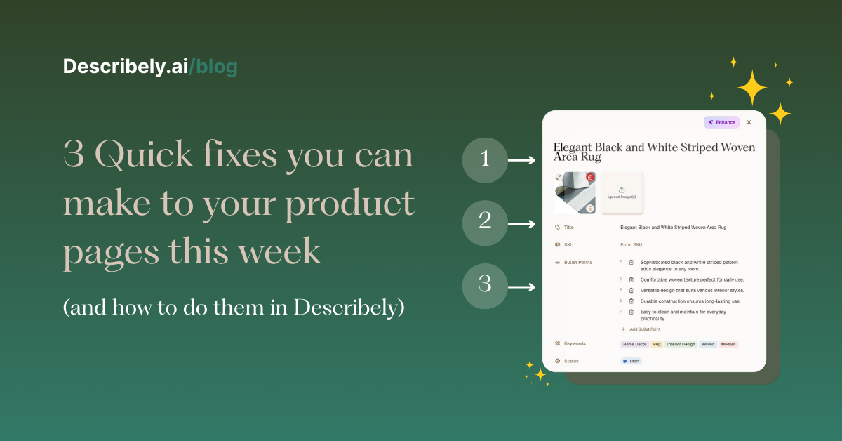 3 Quick fixes you can make to your product pages this week (and how to do them in Describely)