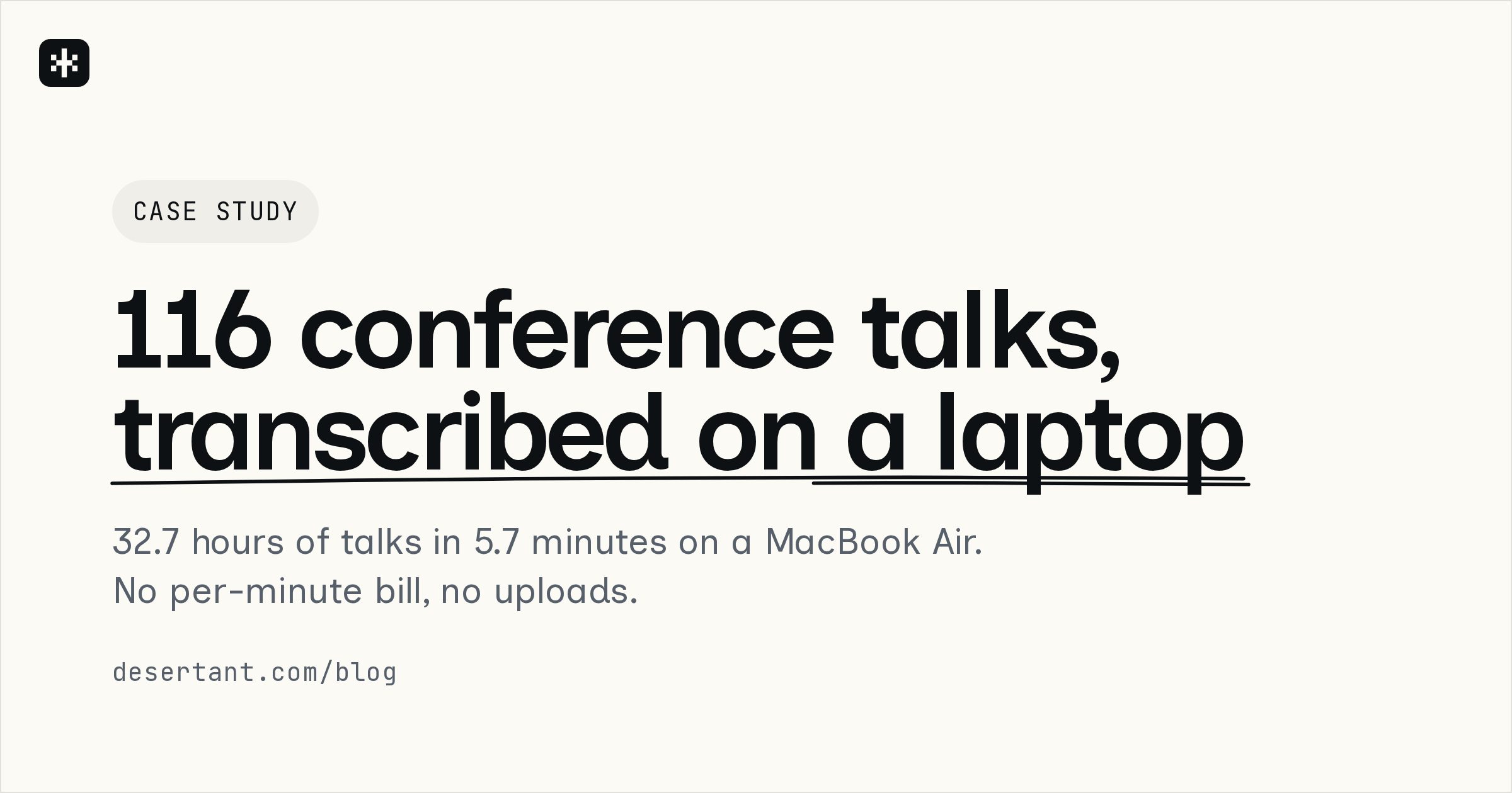 33 hours of conference talks, transcribed in six minutes