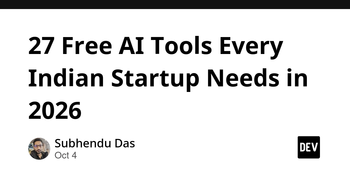 27 Free AI Tools Every Indian Startup Needs in 2026