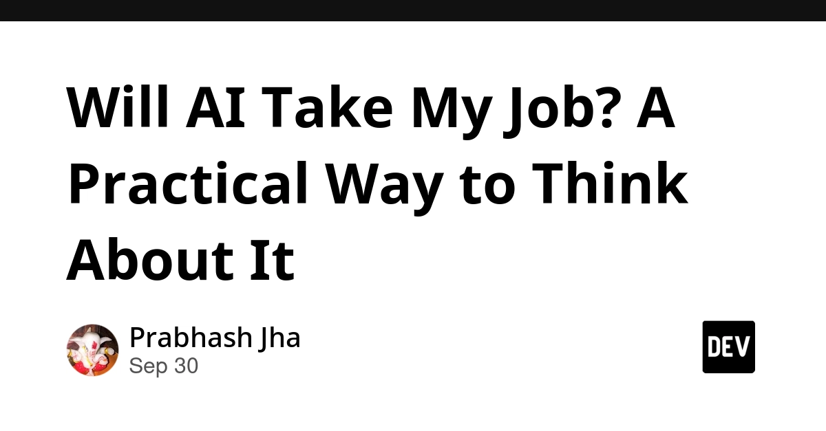 Will AI Take My Job? A Practical Way to Think About It