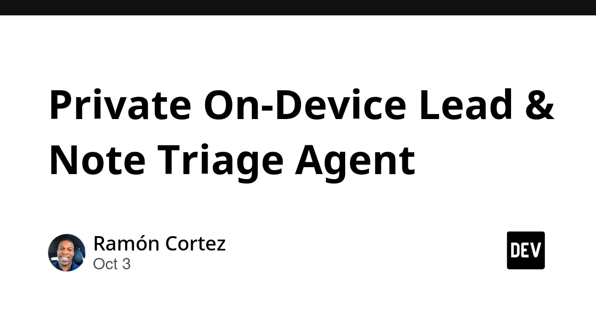 Private On-Device Lead & Note Triage Agent