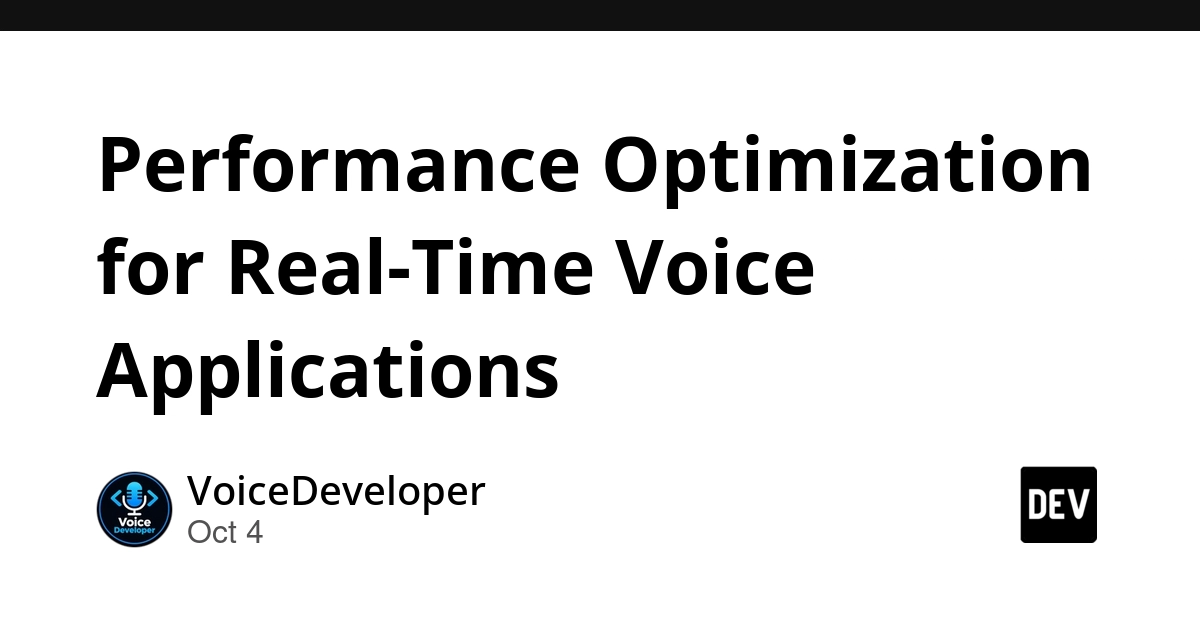 Performance Optimization for Real-Time Voice Applications